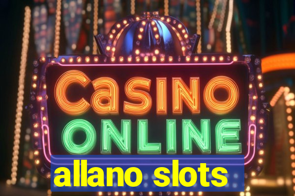 allano slots